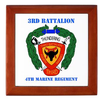3B4M - M01 - 03 - 3rd Battalion 4th Marines with Text - Keepsake Box - Click Image to Close